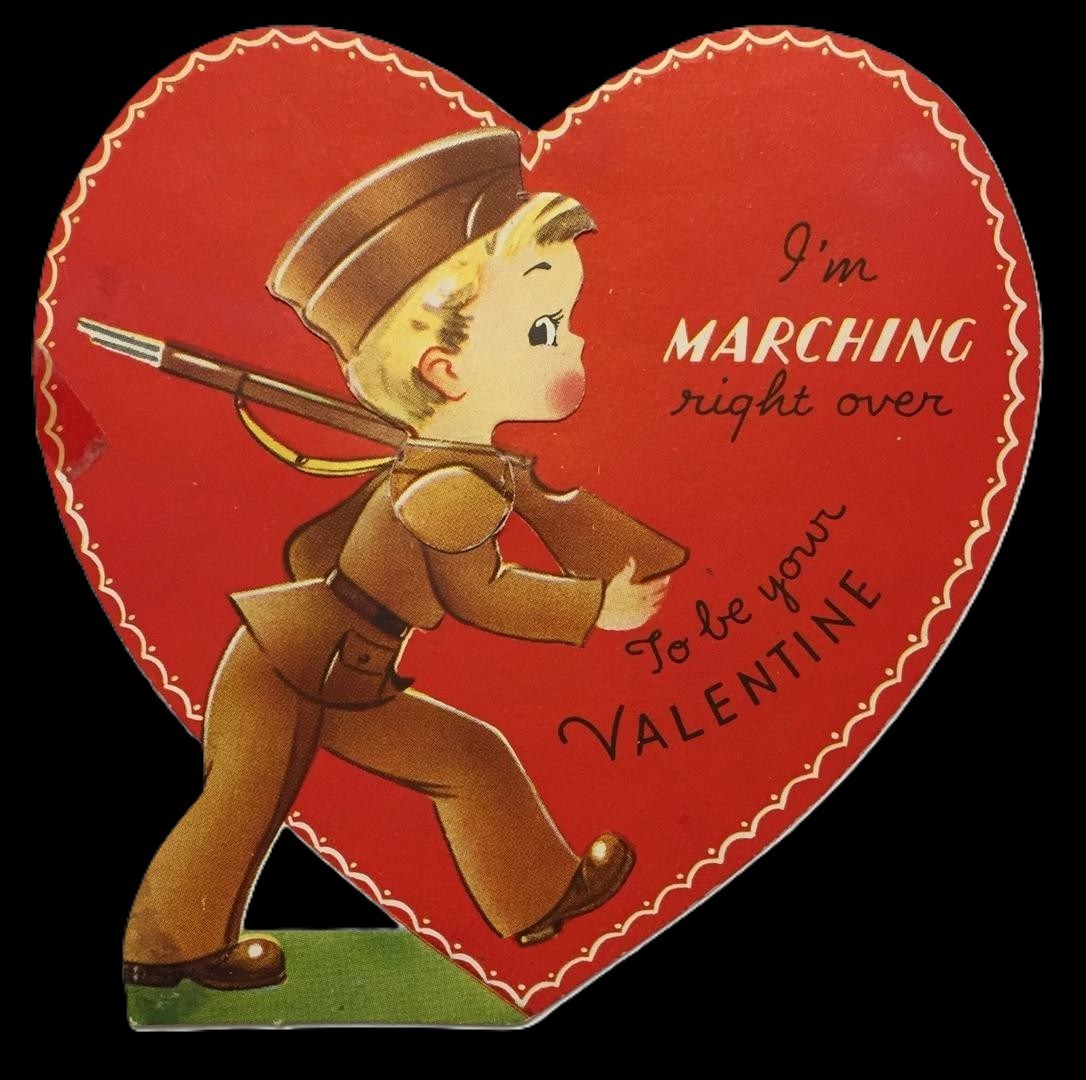 Vintage military Valentine card: I'm marching right over to be your Valentine